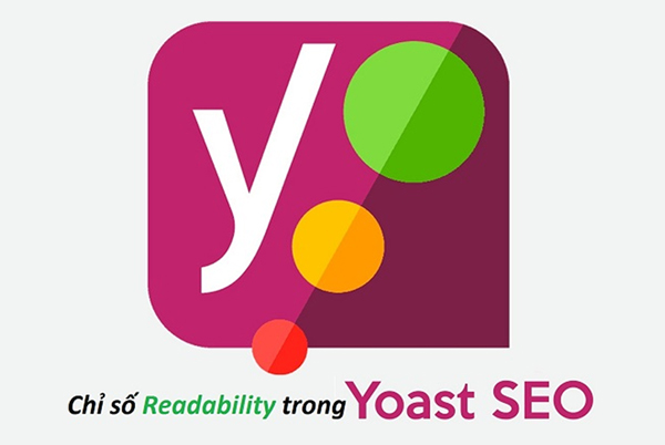 Chỉ số Readability của SEO Yoast là gì?