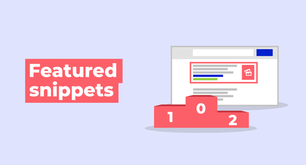 Featured Snippet là gì? Tối ưu hóa Featured Snippet trên Google kéo traffic về website